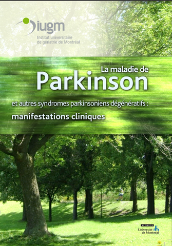 La maladie de Parkinson et autres syndromes parkinsoniens dégénératifs : manifestations cliniques (DVD)
